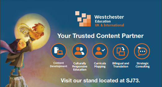 Westchester Education - your trusted content partner. Meet us at BETT London at Stand SJ73